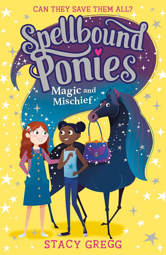 Magic and Mischief (Spellbound Ponies) (Book 1) cover image