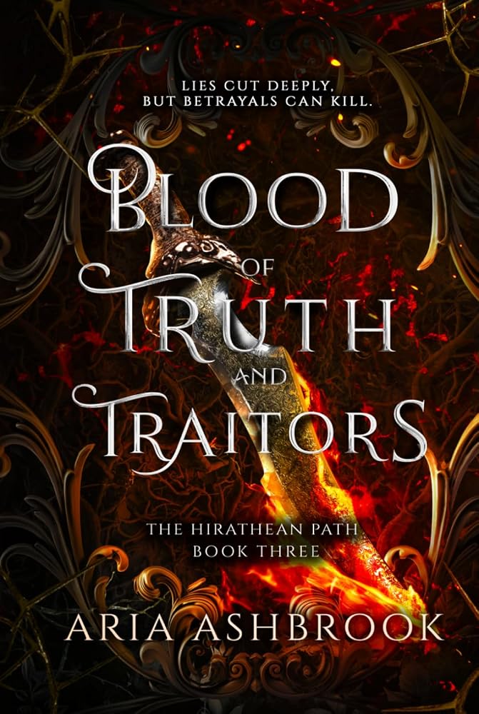 Blood of Truth and Traitors: A Dark Enemies To Lovers Fantasy Romance Novel (The Hirathean Path) cover image