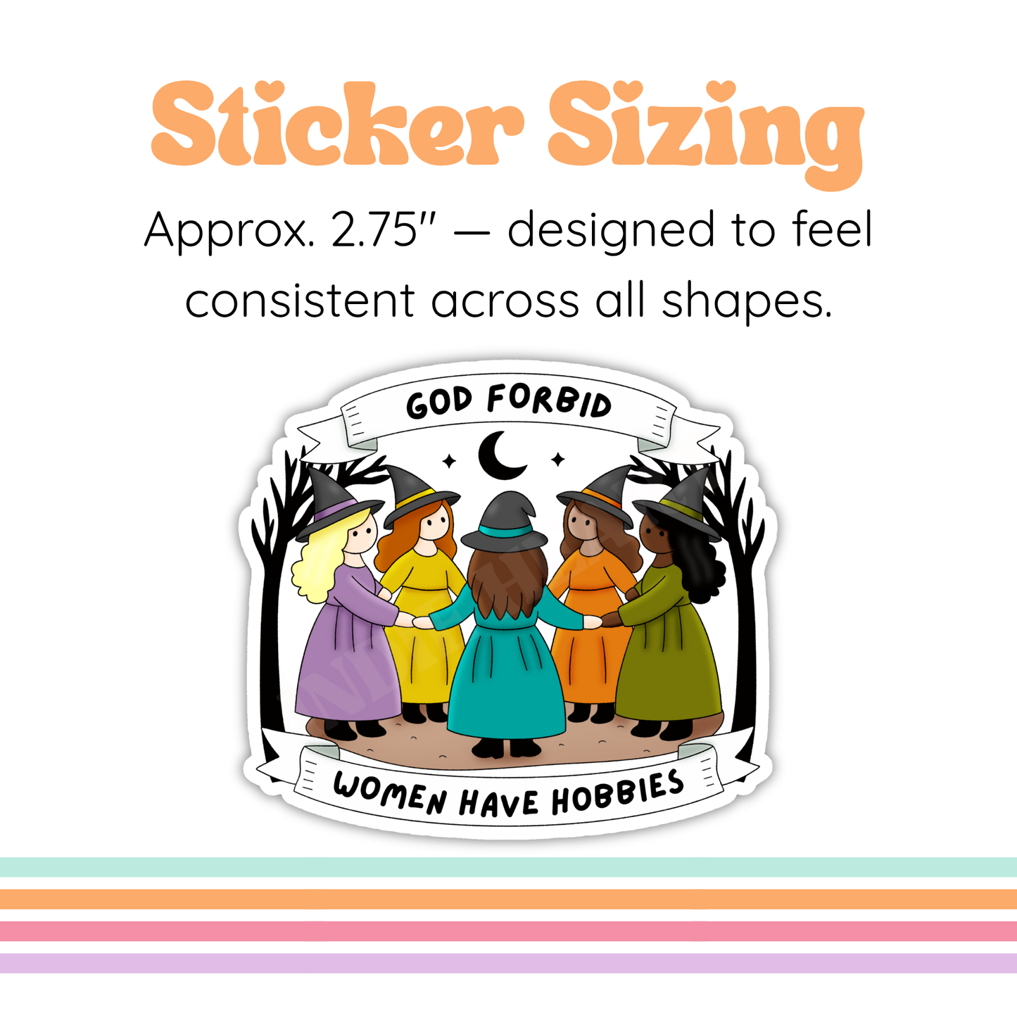 God Forbid Women Have Hobbies Witch Sticker