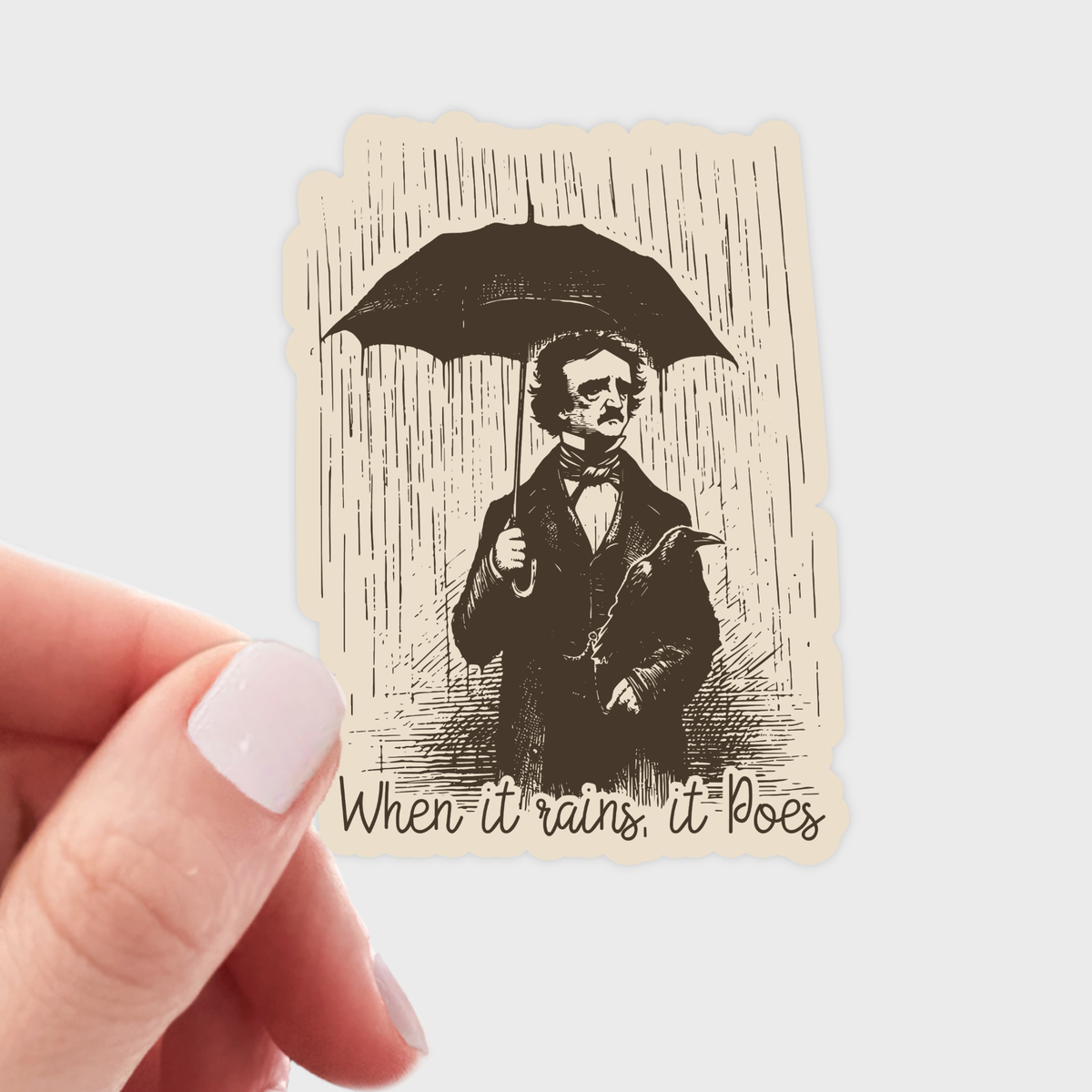 When It Rains It Poes Sticker - poems, edgar allan poe