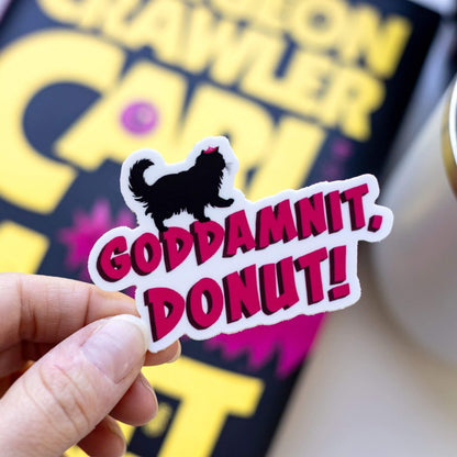 Goddamnit, Donut! | Dungeon Crawler Carl