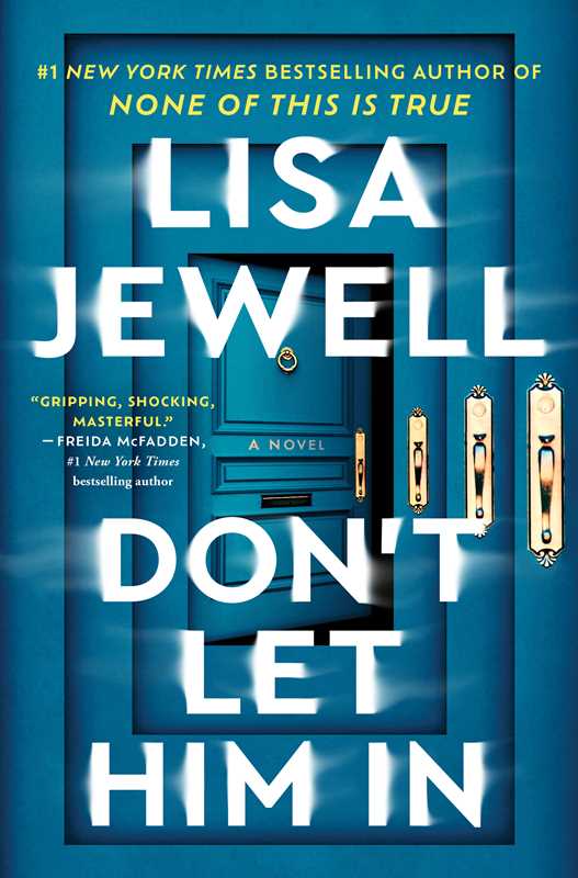 Don't Let Him In by Lisa Jewell