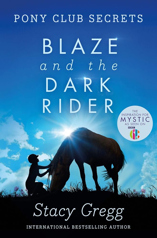 Blaze and the Dark Rider: A Gripping Mystery Set in a Riding Academy (Pony Club Secrets) (Book 2) cover image