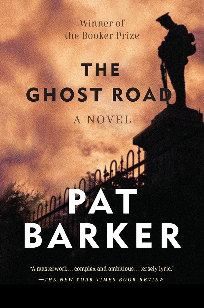 The Ghost Road: Booker Prize Winner (A Novel) (Regeneration Trilogy) cover image