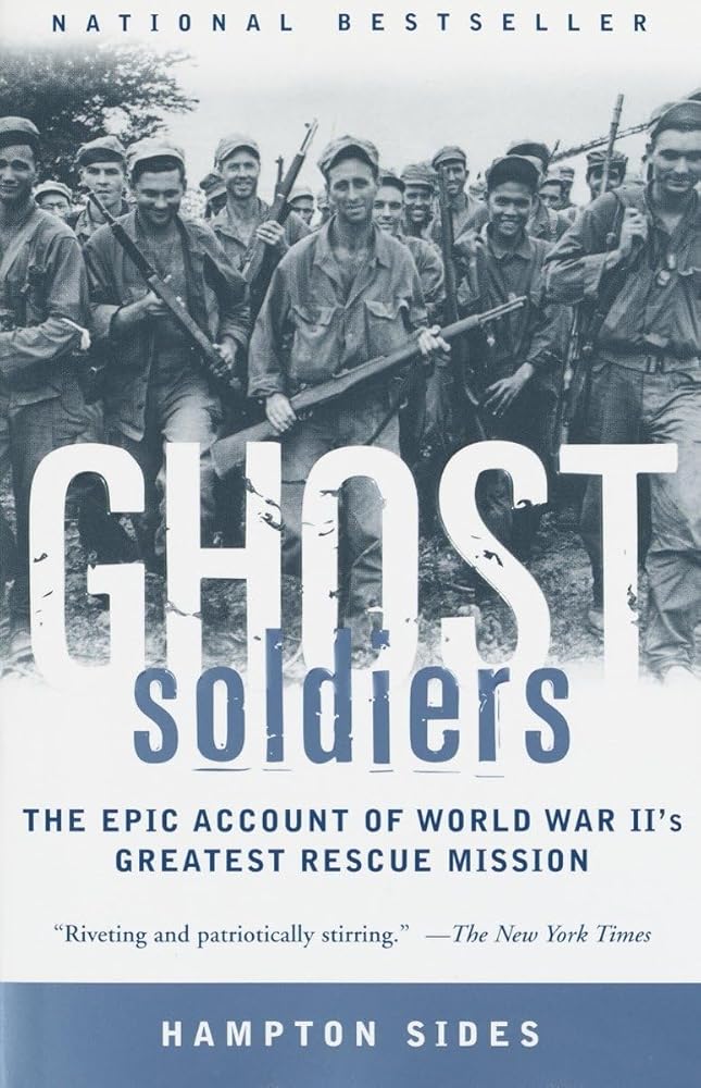 Ghost Soldiers: The Epic Account of World War II's Greatest Rescue Mission cover image