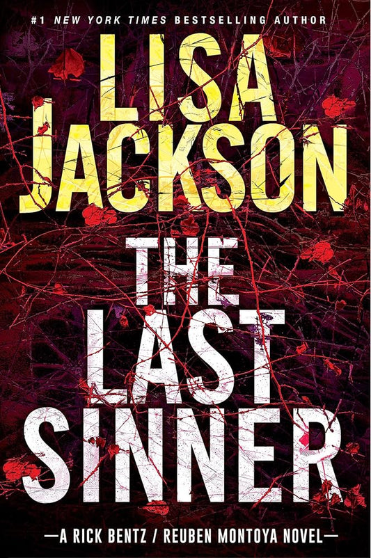 The Last Sinner: A Chilling Thriller with a Shocking Twist (A Bentz/Montoya Novel) cover image