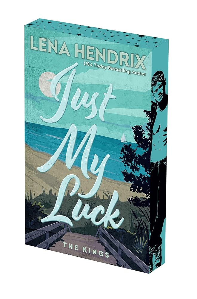 Just My Luck: Deluxe Limited Edition (The Kings) cover image