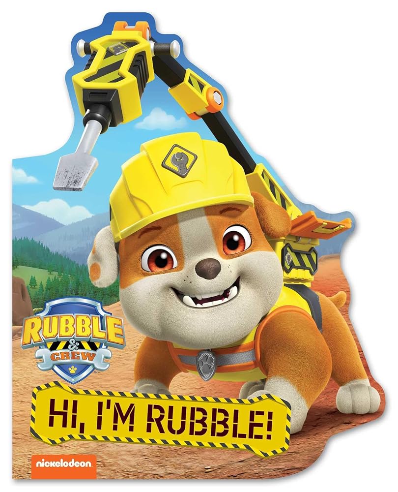 Rubble & Crew: Hi, I'm Rubble! (A Rubble & Crew Paw Patrol Nickelodeon Shaped Board Book for Kids) cover image