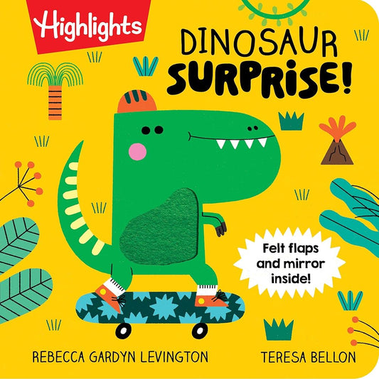 Dinosaur Surprise!: Dino Book with Peekaboo Flaps and Mirror, Pop-Up Dinosaur Board Book for Babies and Toddlers to Laugh, Play and Build Fine Motor ... Surprise! Books with felt flaps and mirror) cover image