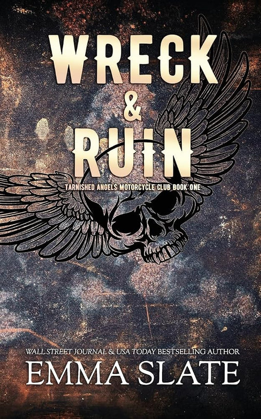 Wreck & Ruin (Tarnished Angels Motorcycle Club(r)) cover image