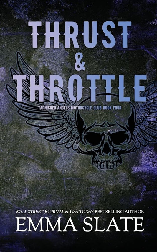 Thrust & Throttle (Tarnished Angels Motorcycle Club) cover image
