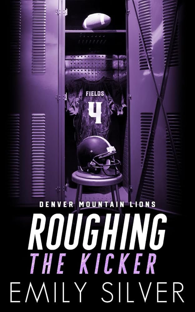 Roughing The Kicker Special Edition Paperback (Denver Mountain Lions Special Edition Paperbacks) cover image