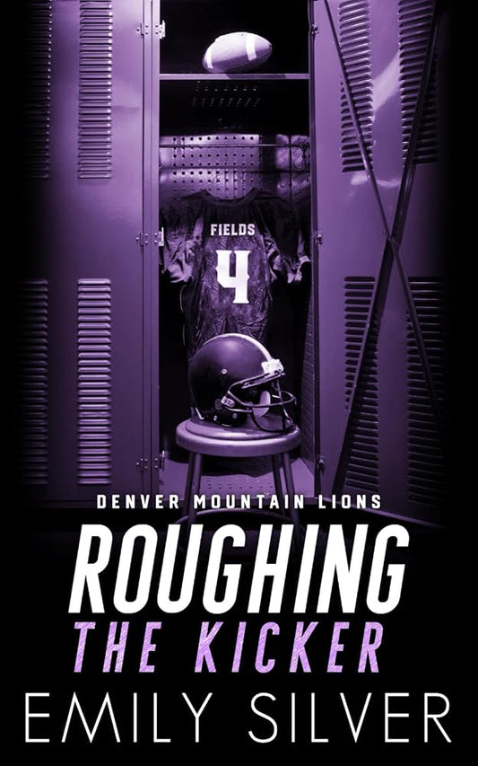 Roughing The Kicker Special Edition Paperback (Denver Mountain Lions Special Edition Paperbacks) cover image