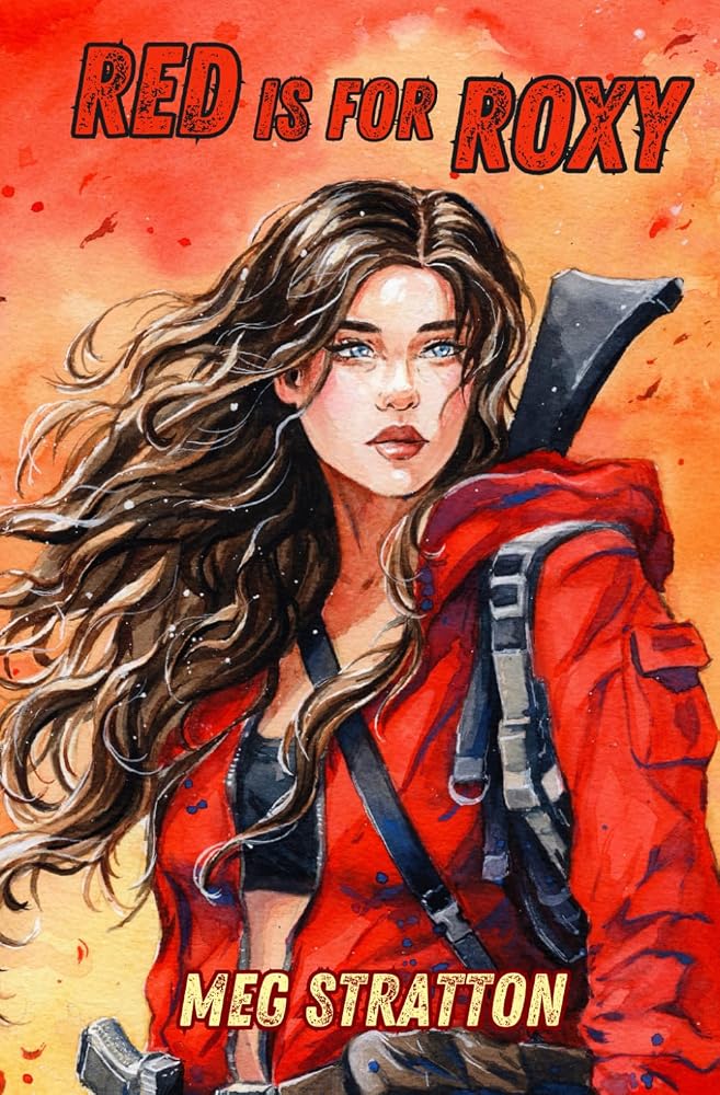 Red is for Roxy: A Why Choose Post-Apocalytic Romance (Whispers of Ash and Ruin Series) cover image