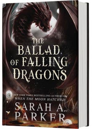 Ballad of Falling Dragons (Standard), The : Sarah A. Parker