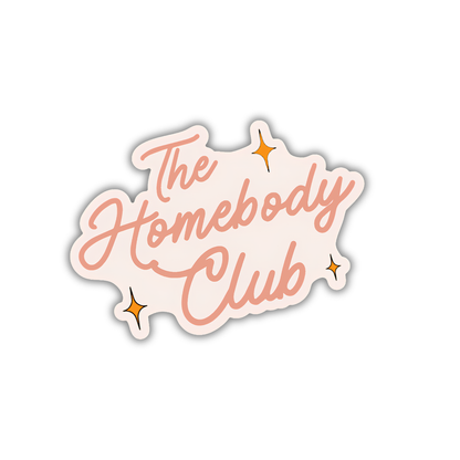 Homebody Sticker