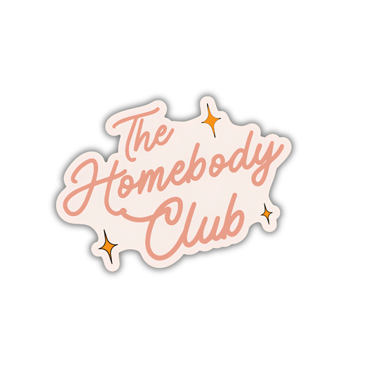 Homebody Sticker